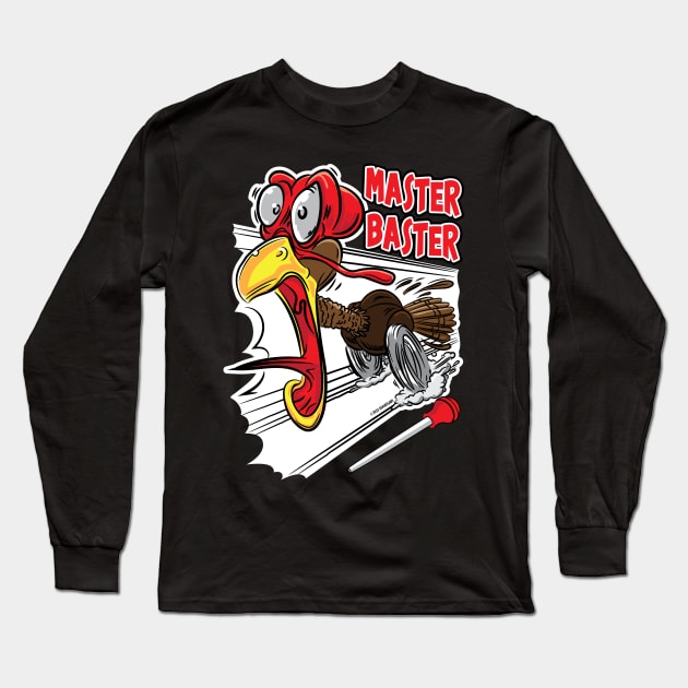 Master Baster Turkey Long Sleeve T-Shirt by eShirtLabs